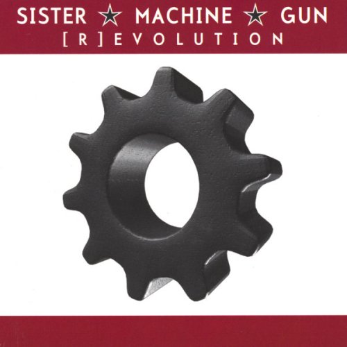 Постер Sister Machine Gun Chris Randall - Discography Sister Machine Gun Chris Randall - Discography