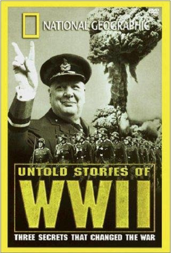 Нерассказанные истории Второй мировой войны / Untold Stories of World War II VO