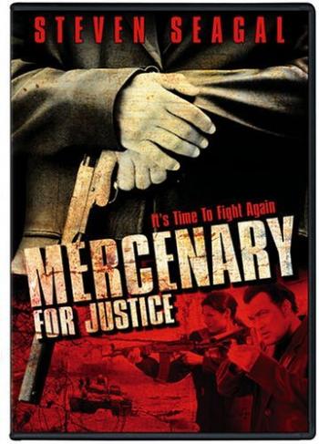 Наемник / Mercenary For Justice