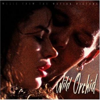 Дикая орхидея / Wild orchid (1990)