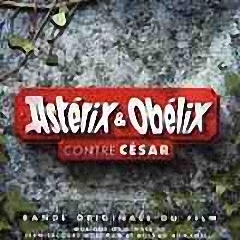 Астерикс и Обеликс против Цезаря саундтрек - Asterix Obelix contre Cesar OST (1999)