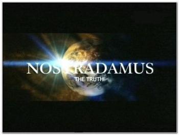 Нострадамус - Вся правда / Nostradamus - The truth