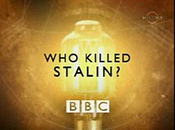 BBC: Кто убил Сталина? / BBC: Who killed Stalin?