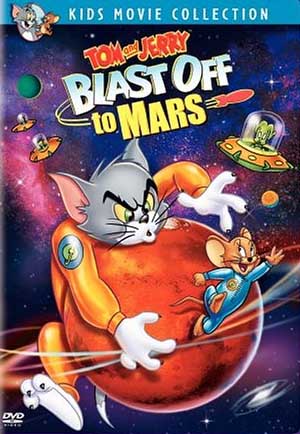 Том и Джерри: Полет на Марс / Tom and Jerry Blast Off to Mars! MVO