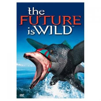 Дикий мир будущего / The Future Is Wild