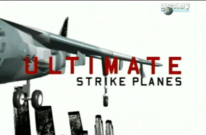 За пределом. Истребители-бомбардировщики. / Ultimate: strike planes