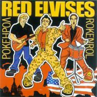 Red Elvises, Красные Элвисы