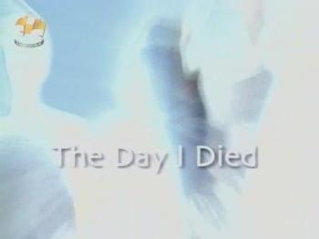 BBC: День моей смерти / BBC: The Day I Died