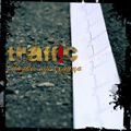 Traff!c - Близко от сердца (2007)
