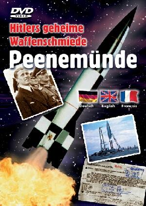 Пенемюнде - Здесь ковалось тайное оружие Гитлера / Peenemünde - Hitlers geheime Waffenschmiede