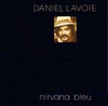 Даниэль Лавуа Голубая нирвана / Daniel Lavoie Nirvana bleu (1979)