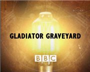 BBC: Кладбище гладиаторов / BBC: Gladiator graveyard