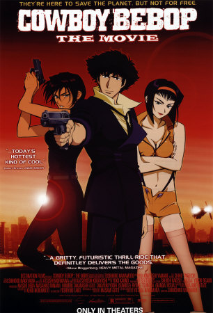 Ковбой Бибоп: Фильм / Cowboy Bebop: The Movie