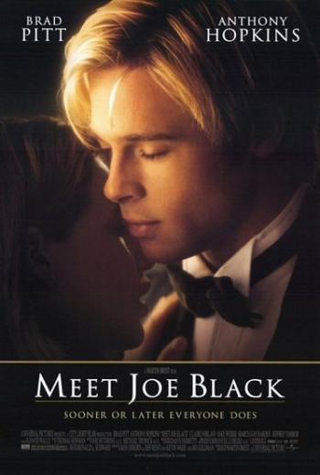 Знакомьтесь, Джо Блэк / Meet Joe Black