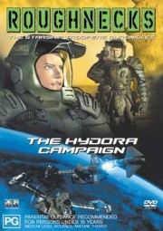 Звездный десант 3: Операция Гидора / Roughnecks: The Hydora Campaign