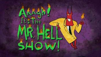 Шоу Мистера Хелла / Aaagh! It's the Mr. Hell Show