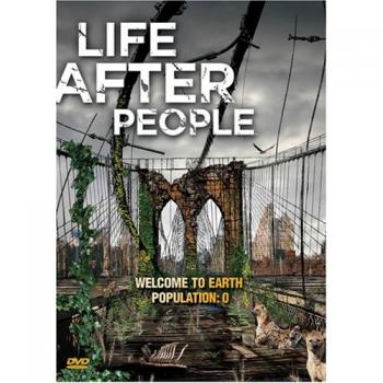 Жизнь после людей / Life after people