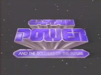Капитан Пауэр и Солдаты Будущего / Captain Power and the Soldiers of the Future / 1-22 серии