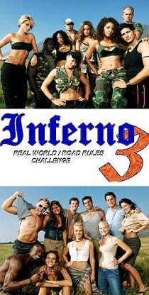 Алчные экстремалы: Инферно 3 / Real World/Road Rules Challenge: Inferno 3