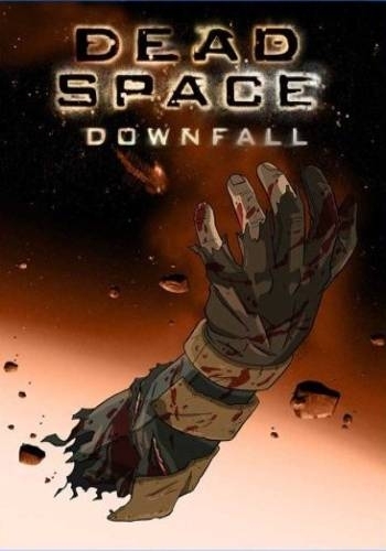 Космос: Территория смерти / Dead Space: Downfall