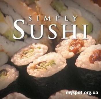 Как делать суши / Simply Sushi