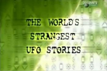Discovery: Мировые загадки НЛО - Розвел. Вся правда / World's Strangest UFO Stories: Roswell. The Truth