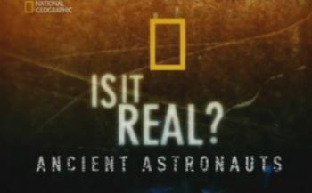Реальность ли это?- Астронавты древности (14/17 эпиз.,сезон 3) /Is it real?- Ancient Astronauts [200