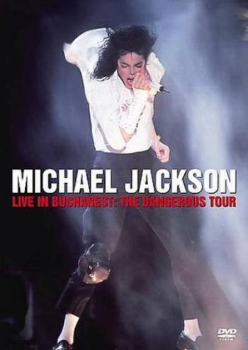 Майкл ДжексонMichael Jackson Live In Bucharest: The Dangerous tour