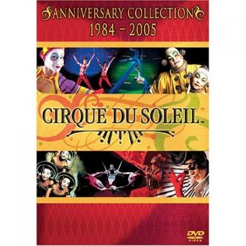 Цирк солнца: Юбилейная коллекция / Cirque Du Soleil: Anniversary Collection