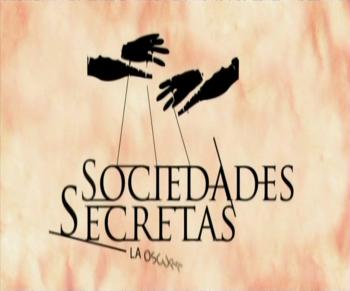 Тайные общества Кто управляет миром?/Sociedades Secretas