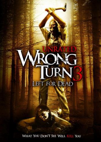 Поворот не туда 3 / Wrong Turn 3: Left for Dead