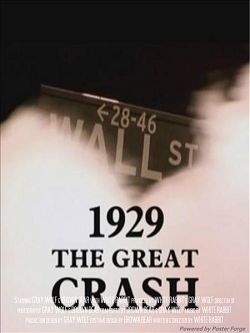 1929 Великий крах / 1929 The Great Crash