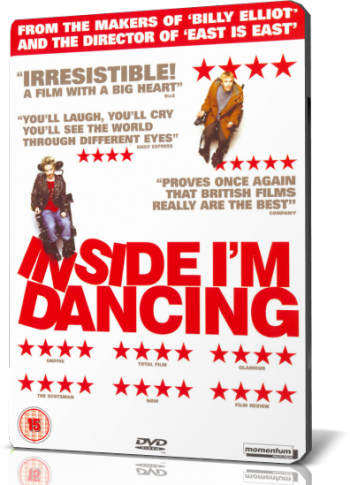А в душе я танцую / Внутри себя я танцую / Inside I'm Dancing (Дэмиен О'Доннелл (Damien O'Donnell) )