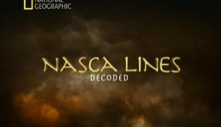 Постер Линии Наска:Расшифровано / Naska lines:Decoded Линии Наска:Расшифровано / Naska lines:Decoded