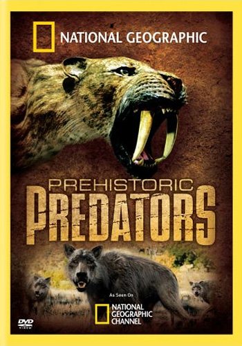 Доисторические хищники / Prehistoric Predators