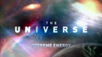 Вселенная. Энергия во Вселенной / The Universe. Extreme Energy