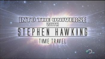 Во Вселенную со Стивеном Хокингом (2 из 3) / Into the Universe with Stephen Hawking