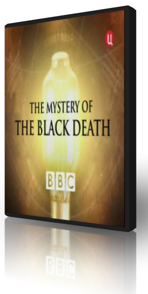 Тайна чёрной смерти / The Mystery of the black death