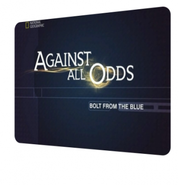 На волосок от смерти. Поражённый молнией / Against all Odds Bolt from the blue