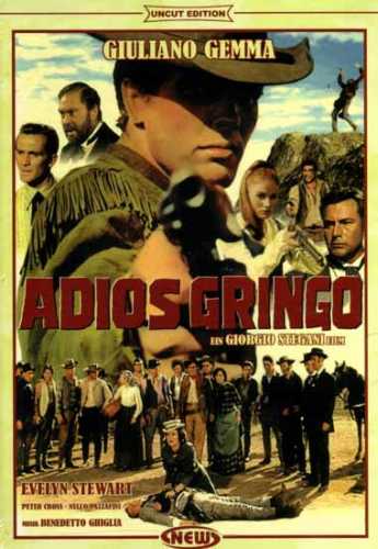 Прощай, Гринго! / Adios gringo!