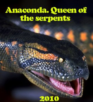 Анаконда. Королева змей / Anaconda. Queen of the serpents (1)