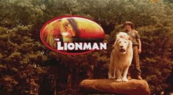 Человек и львы / The Lion Man (1-3 сезоны)