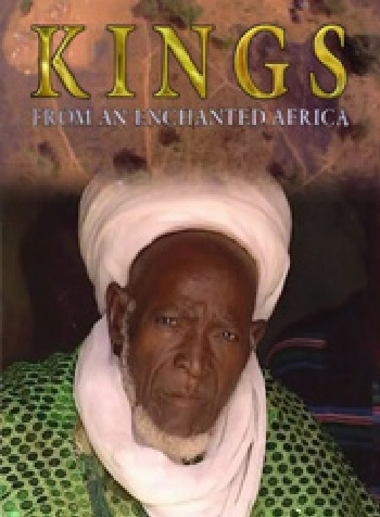 Короли зачарованной Африки / Kings from an enchanted Africa