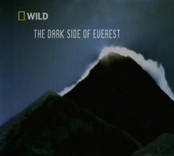 National Geographic: Эверест. Темная Сторона / The Dark Side of Everest