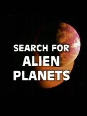 В поисках планет пришельцев / Search for Alien Planets