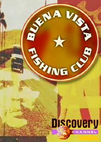 Discovery: Рыболовный клуб «Буэна Виста». Куба / Buena Vista Fishing Club. Cuba VO