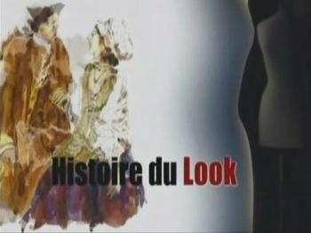 История моды / Histoire du look