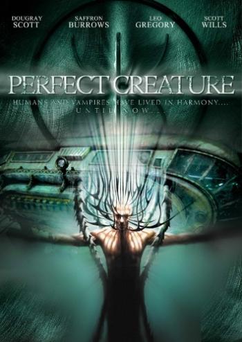 Идеальное создание / Perfect Creature DVO