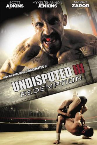 Неоспоримый 3 / Undisputed III: Redemption AVO