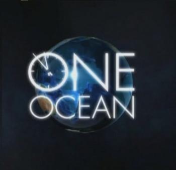Один океан: Меняющееся море / One Ocean: The Changing Sea